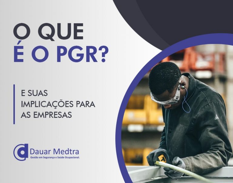 o que é o pgr e qual sua importância dauar medtra